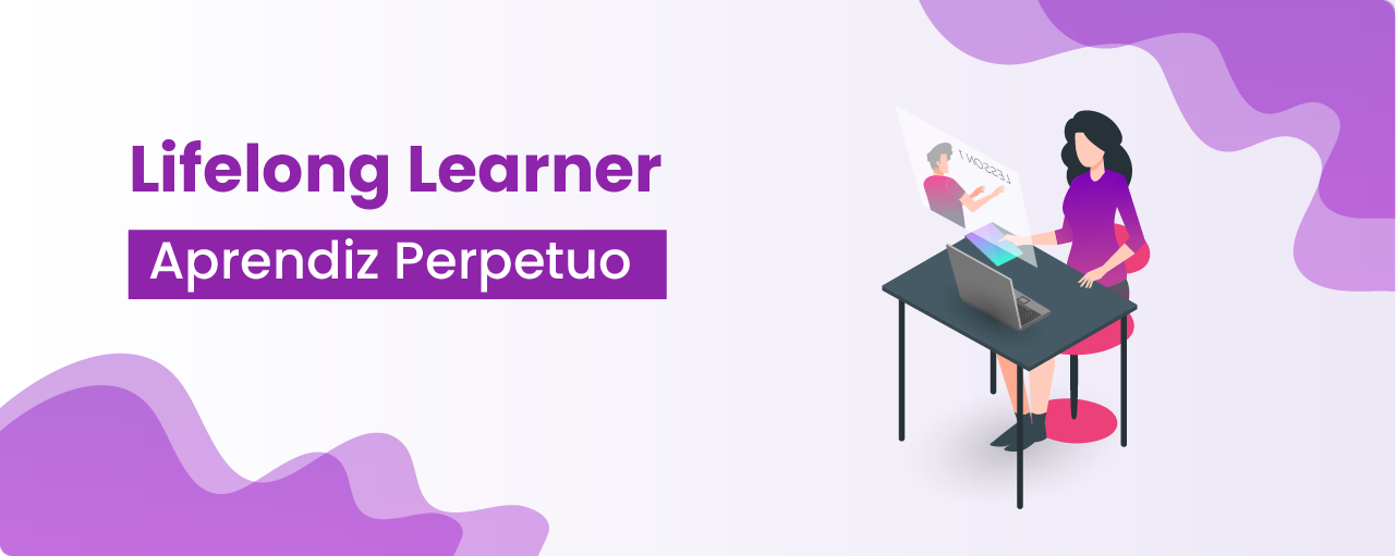 ¿Qué Es Un Lifelong Learner?